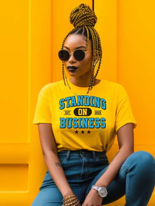 Standing On Business T-Shirt