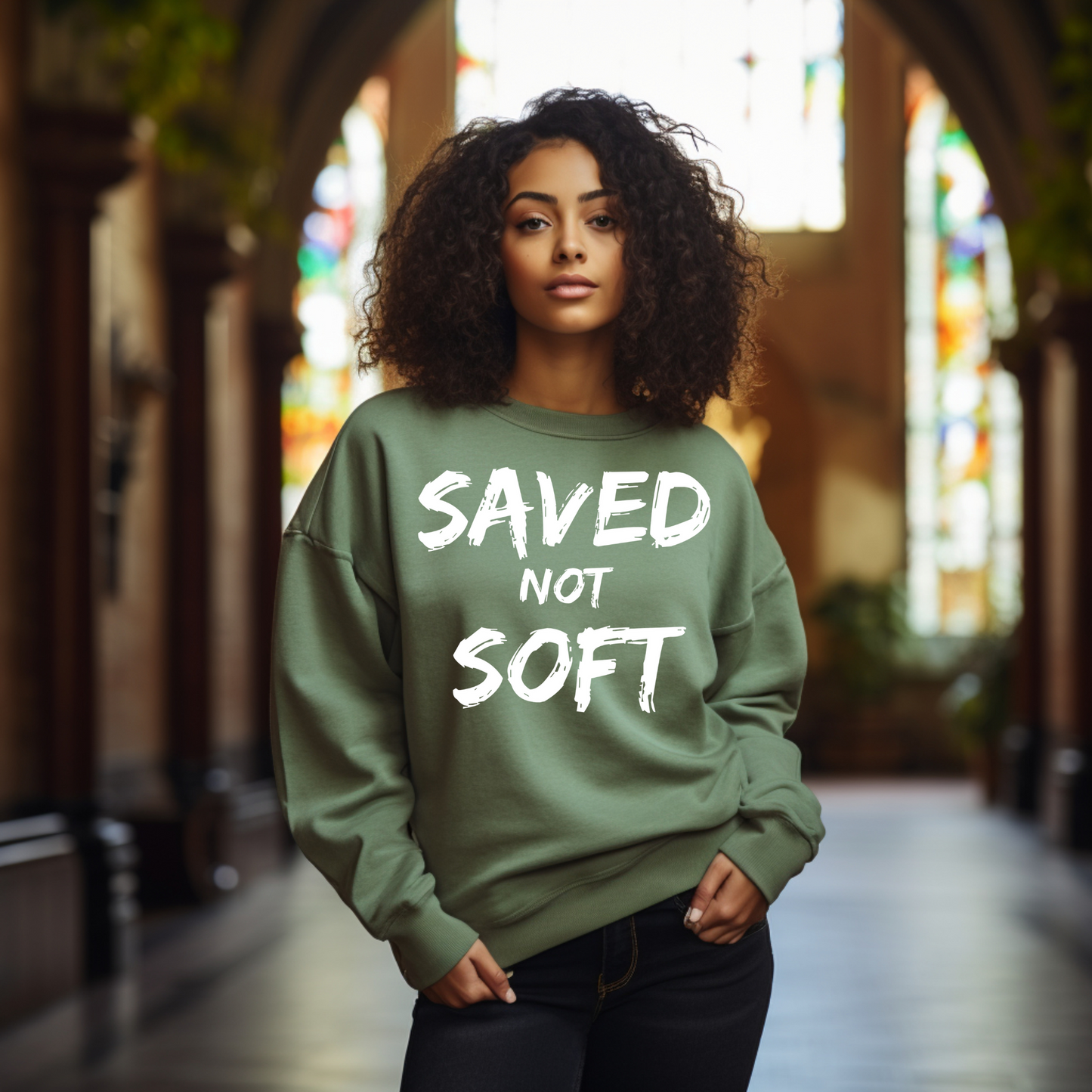 Saved Not Soft Sweatshirt