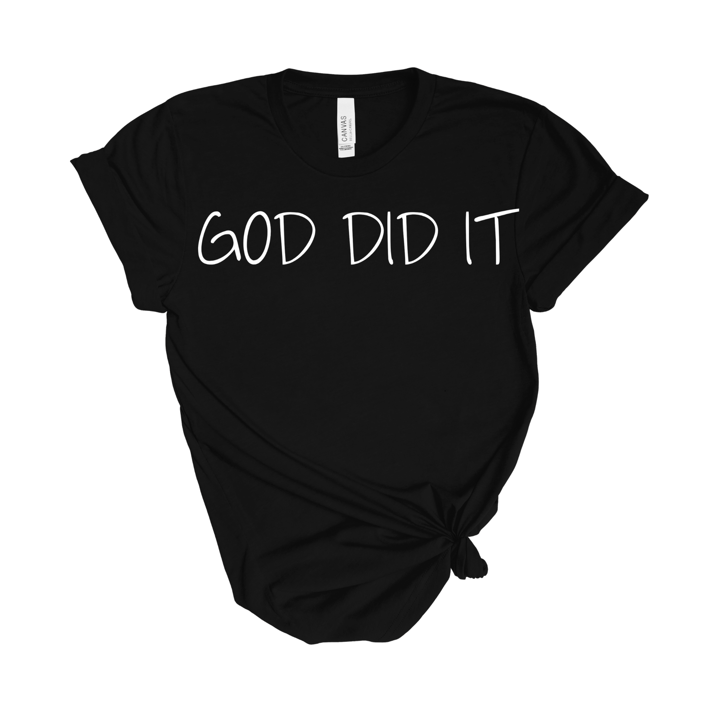 God Did It T-Shirt