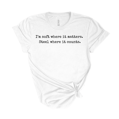 Soft Where It Matters Tee