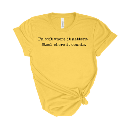 Soft Where It Matters Tee