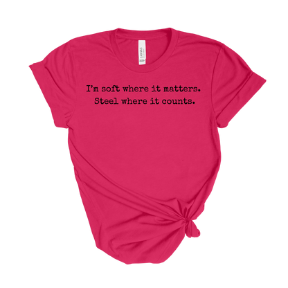 Soft Where It Matters Tee