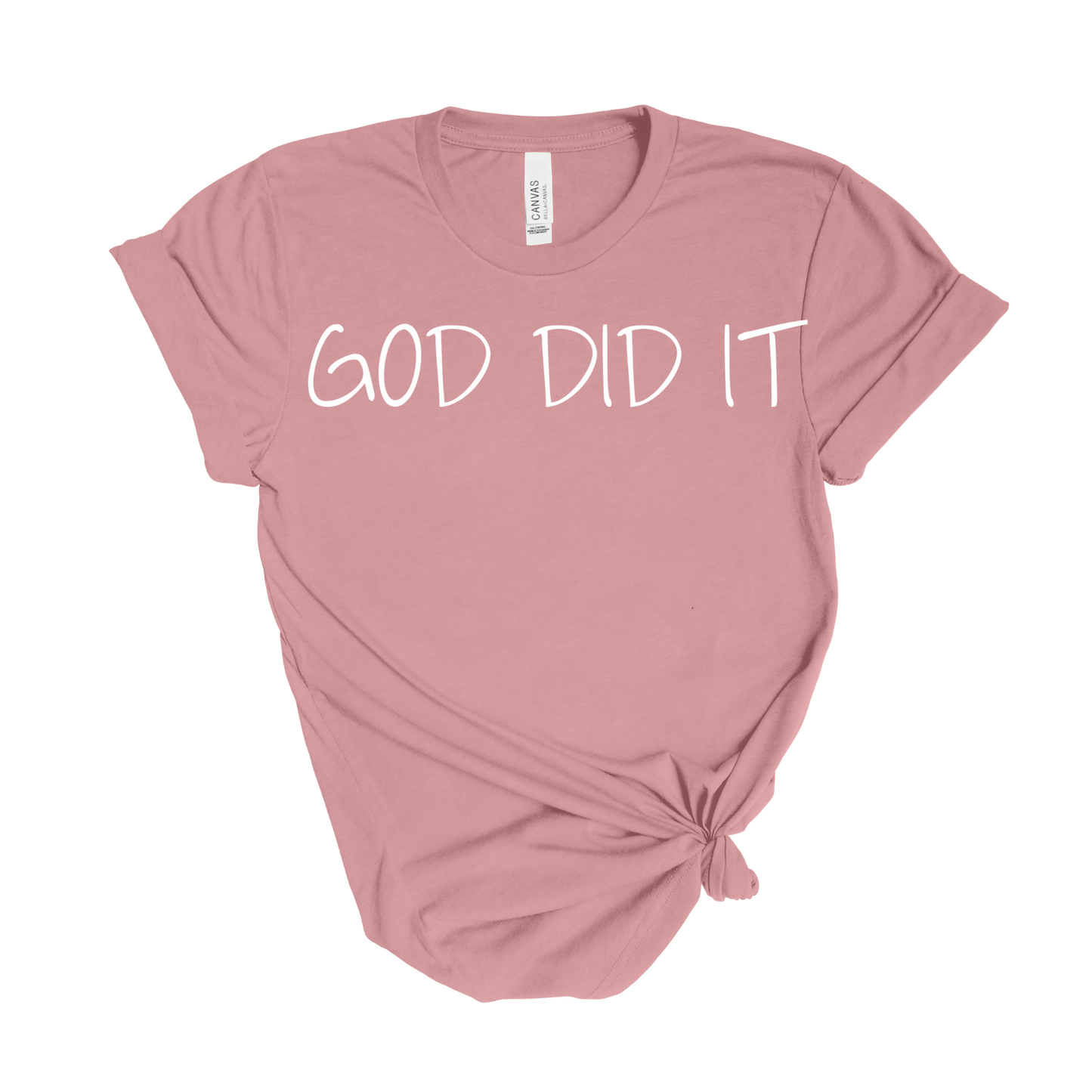 God Did It T-Shirt