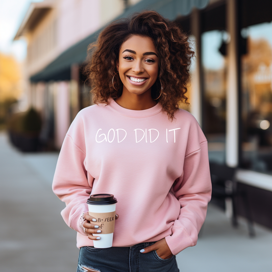 God Did It Sweatshirt