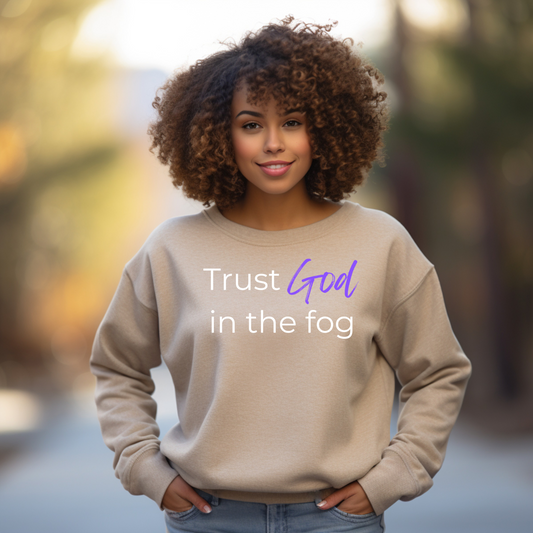 Trust God Sweatshirt