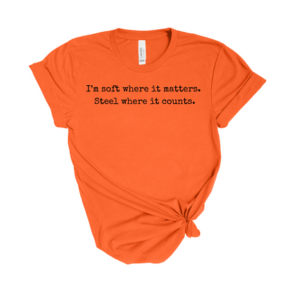 Soft Where It Matters Tee